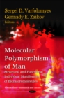Image for Molecular polymorphism of man  : structural and functional individual multiformity of biomacromolecules