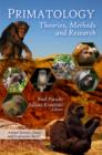 Image for Primatology  : theories, methods, and research