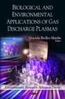 Image for Biological and environmental applications of gas discharge plasmas