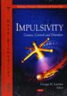 Image for Impulsivity  : causes, control &amp; disorders