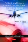 Image for Protest and issues around the Air Force refueling tanker