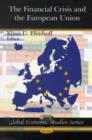 Image for The financial crisis and the European Union