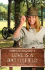 Image for Love Is a Battlefield : bk. 1