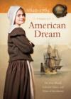 Image for American dream: four historical love stories celebrating the faith of American immigrants