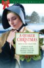 Image for A Quaker Christmas: four-in-one collection