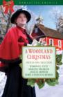 Image for A woodland Christmas: four couples find love in the piney woods of East Texas
