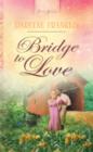 Image for Bridge to Love
