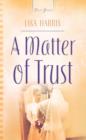 Image for Matter Of Trust