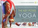 Image for The key poses of yoga  : your guide to functional anatomy in yoga