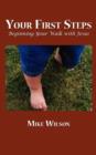 Image for Your First Steps : Beginning Your Walk with Jesus
