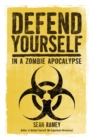 Image for Defend Yourself (In A Zombie Apocalypse)