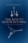 Image for The Keys to Senior Housing