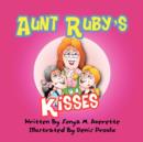 Image for Aunt Ruby&#39;s Kisses