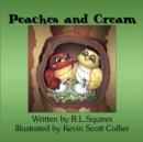 Image for Peaches and Cream