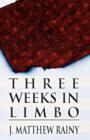 Image for Three Weeks in Limbo