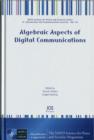 Image for Algebraic Aspects of Digital Communications