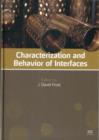 Image for CHARACTERIZATION &amp; BEHAVIOR OF INTERFACE