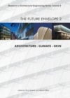 Image for Future Envelope 2: Architecture - Climate - Skin