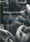 Image for STRATEGY AS FORCE