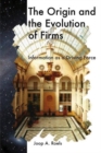 Image for The Origin and the Evolution of Firms