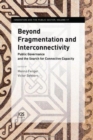 Image for Beyond Fragmentation and Interconnectivity