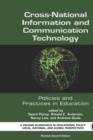 Image for Cross-national Information and Communication Technology Policies and Practices in Education