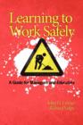 Image for Learning to Work Safely