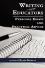 Image for Writing for Educators : Personal Essays and Practical Advice