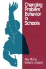 Image for Changing Problem Behavior in Schools