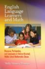 Image for English Language Learners and Math : Discourse, Participation, and Community in Reform-oriented, Middle School Mathematics Classes