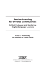 Image for Service-learning for diverse communities: critical pedagogy and mentoring English language learners