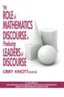 Image for The Role of Mathematics Discourse in Producing Leaders of Discourse