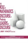Image for The Role of Mathematics Discourse in Producing Leaders of Discourse
