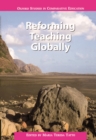 Image for Reforming teaching globally