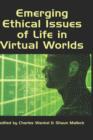 Image for Emerging ethical issues of life in virtual worlds