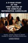 Image for A FIVE-YEAR STUDY ON THE FIRST EDITION OF THE CORE-PLUS MATHEMATICS CURRICULUM