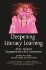 Image for Deepening Literacy learning: art &amp; literature in K-8 classrooms