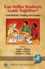 Image for Can unlike students learn together?: grade retention, tracking, and grouping