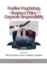 Image for Positive Psychology in Business Ethics and Corporate Responsibility