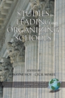 Image for Studies in Leading and Organizing Schools