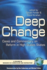 Image for Deep change: cases and commentary on schools and programs of successful reform in high stakes states