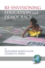 Image for Re-envisioning education and democracy