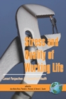 Image for Stress and quality of working life: the positive and the negative
