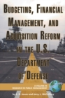 Image for Budgeting, Financial Management, and Acquisition Reform in the U.S. Department of Defense