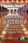 Image for The politics of leadership: superintendents and school boards in changing times