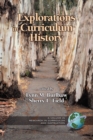 Image for Explorations in Curriculum History