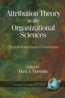 Image for Attribution Theory in the Organizational Sciences