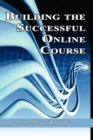 Image for Building the successful online course
