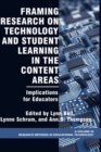 Image for Framing Research on Technology and Student Learning in the Content Areas