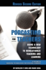 Image for Podcasting for Teachers Revised 2nd Edition